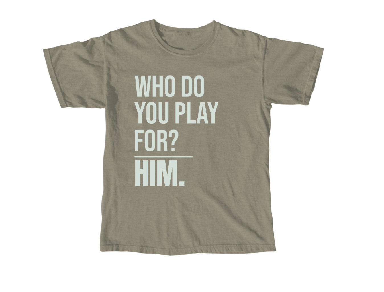 Olive BUCS Who Do You Play For shirt